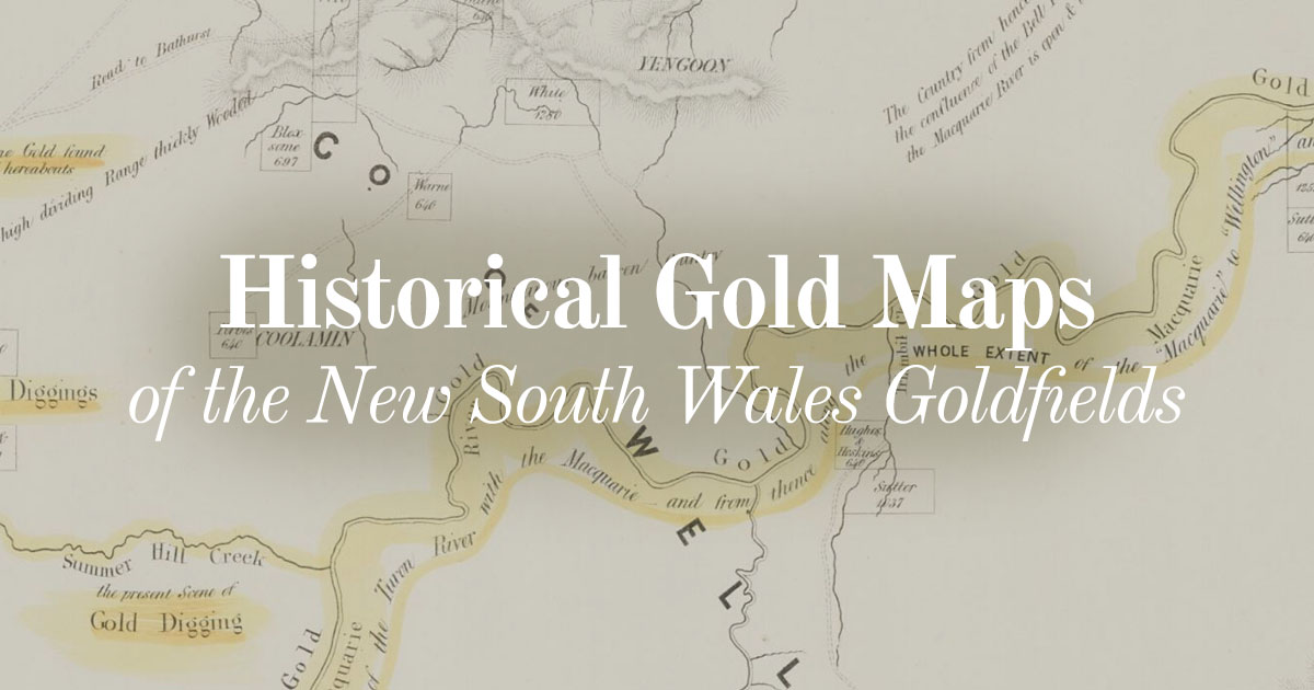 Historical Gold Maps of the New South Wales Goldfields